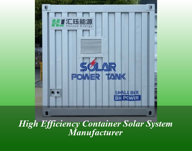 High Efficiency Container Solar System Manufacturer